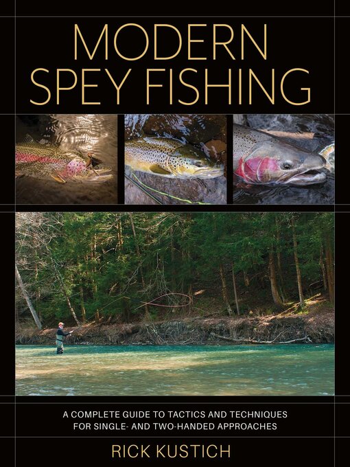 Title details for Modern Spey Fishing by Rick Kustich - Available